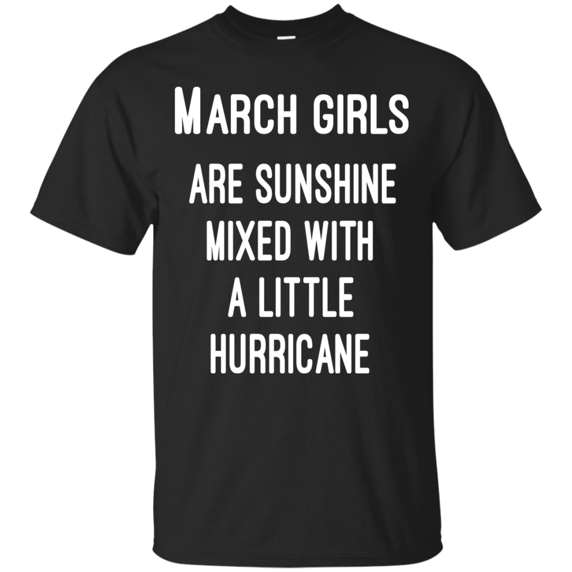 March Girls Are Sunshine Mixed With A Little Hurricane Shirt, Hoodie - TeeDragons