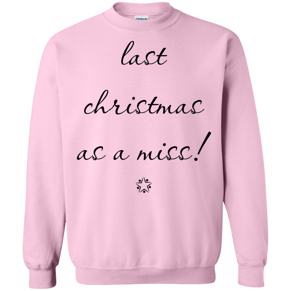 Last Christmas As A Miss Shirt, Sweatshirt - TeeDragons