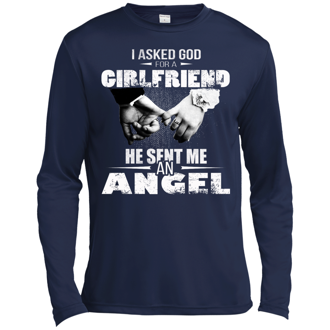 I Asked God For A GirlFriend He Sent Me An Angel Shirt, Hoodie, Tank - TeeDragons