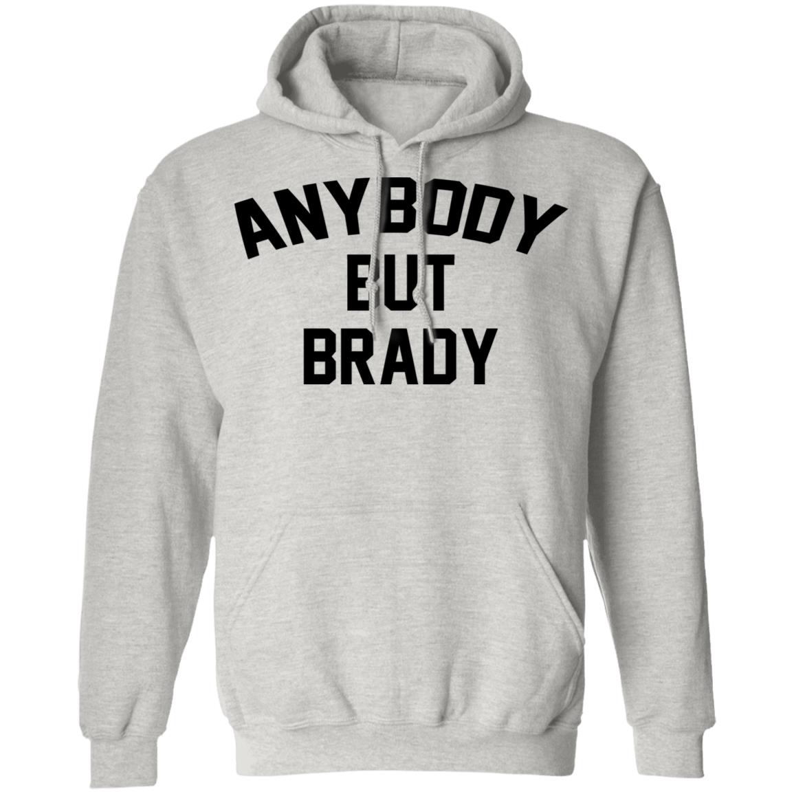 Anybody but Brady shirt