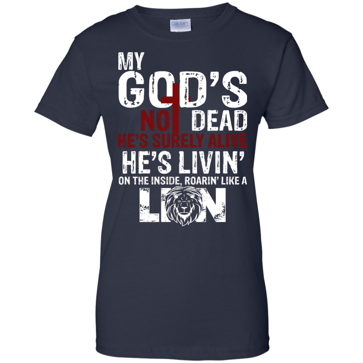 My God's Not Dead He's Surely Alive Shirt, Hoodie, Tank - TeeDragons