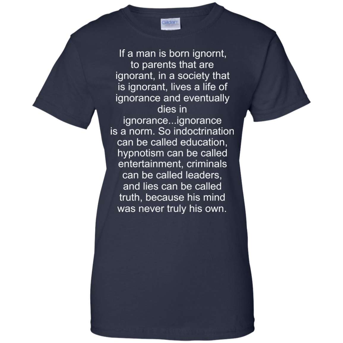 If A Man Is Born Ignorant Shirt, Hoodie - TeeDragons