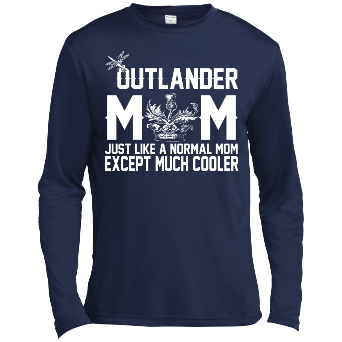 Outlander Mom Just Like A Normal Mom Except Much Cooler Shirt, Hoodie, Tank - TeeDragons