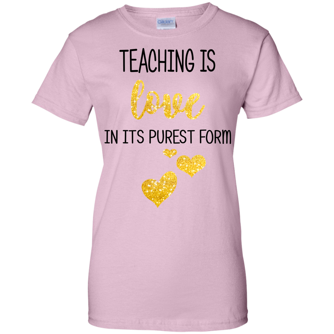 Teaching Is Love In Its Purest Form Shirt. Hoodie - TeeDragons