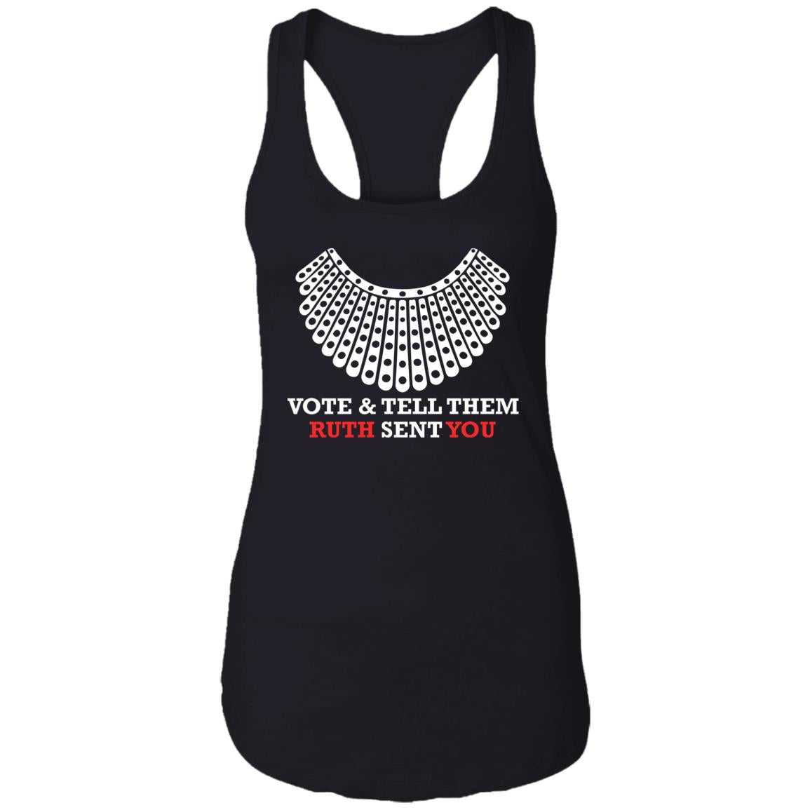 Vote And Tell Them Ruth Sent You Shirt