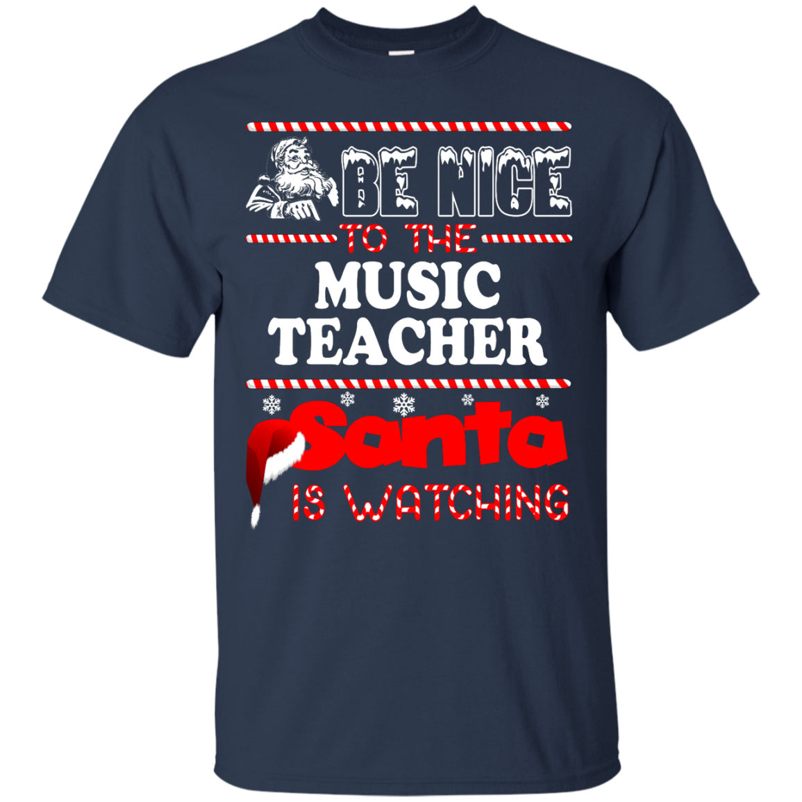 Be Nice To The Music Teacher Santa Is Watching Shirt, Hoodie, Tank - TeeDragons