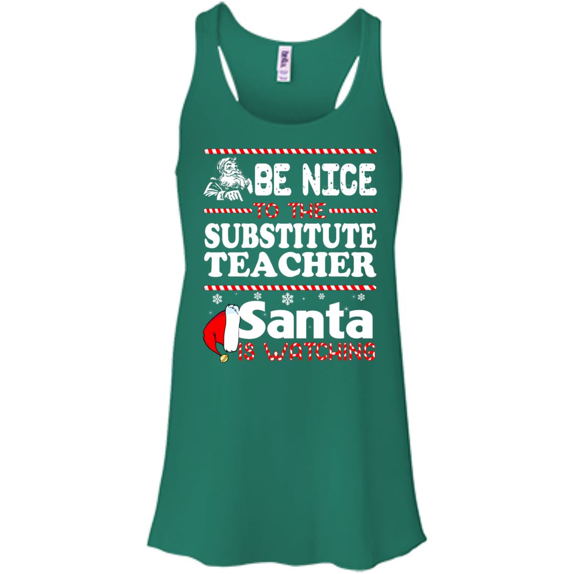 Be Nice To The Substitute Teacher Santa Is Watching Shirt, Hoodie, Tank - TeeDragons