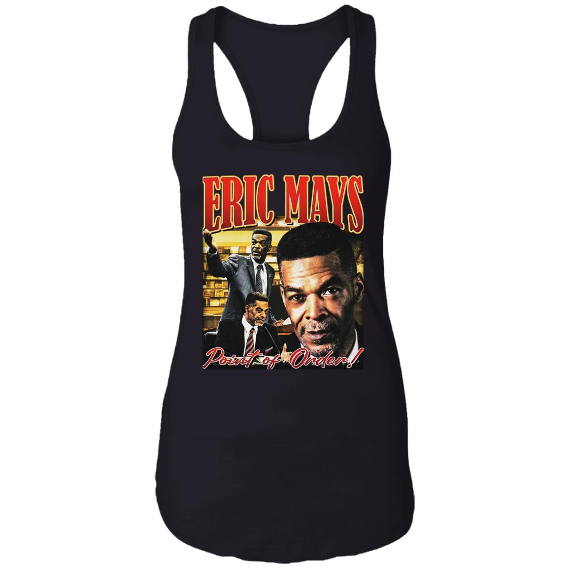 Eric Mays Point Of Order Shirt