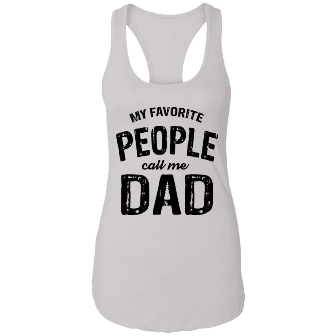 My Favorite People Call Me Dad Shirt