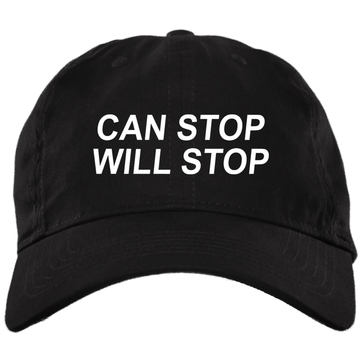 Can Stop Will Stop Embroidered Hat