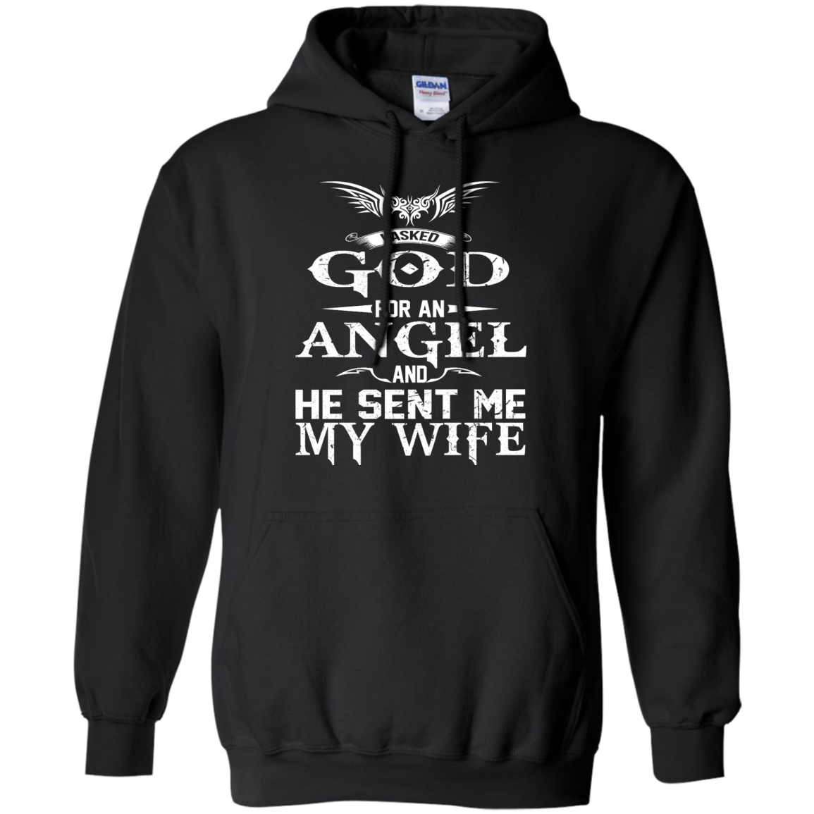 I Asked God For An Angel And He Sent Me My Wife Shirt, Hoodie, Tank - TeeDragons