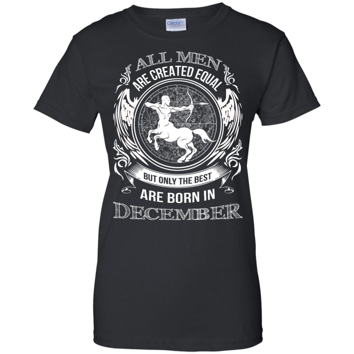 All men are created equal but only the best are born in December Shirt - TeeDragons