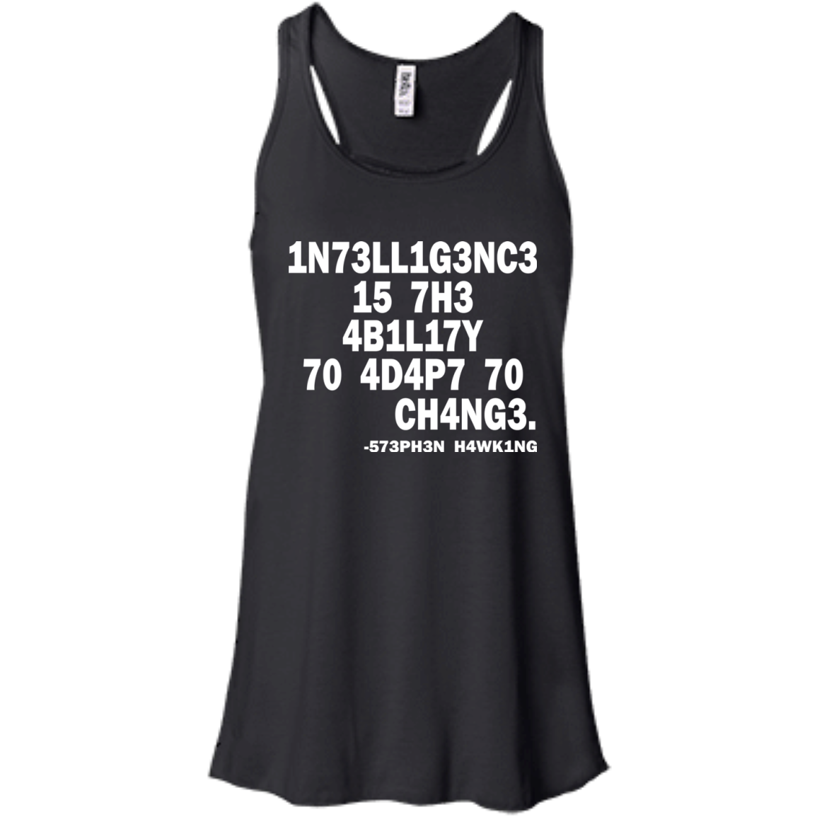 1N73LL1G3NC3 15 7H3 4B1L17Y 70 4D4P7 70 CH4NG3. -573PH3N H4WK1NG SHIRT - TeeDragons