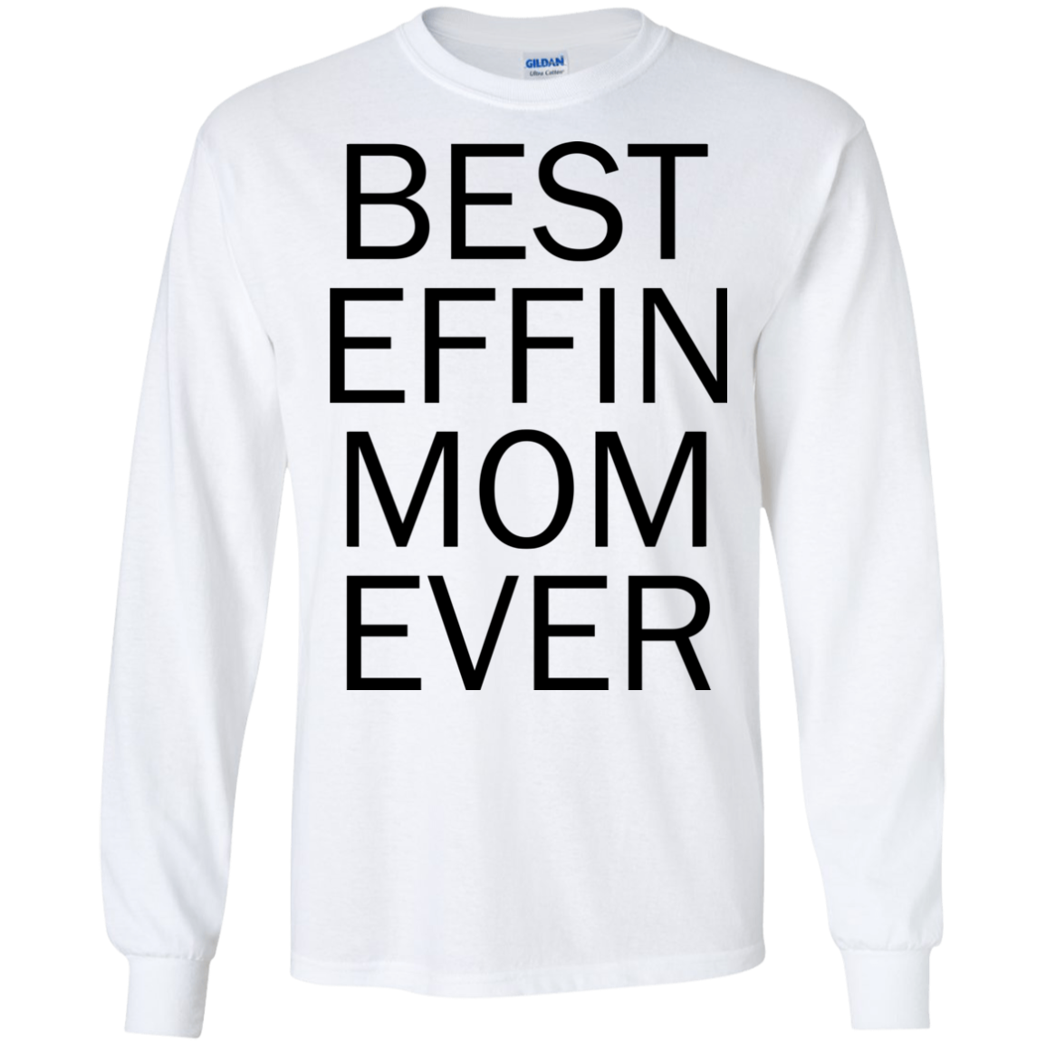 Best Effin Mom Ever Shirt, Hoodie, Tank - TeeDragons