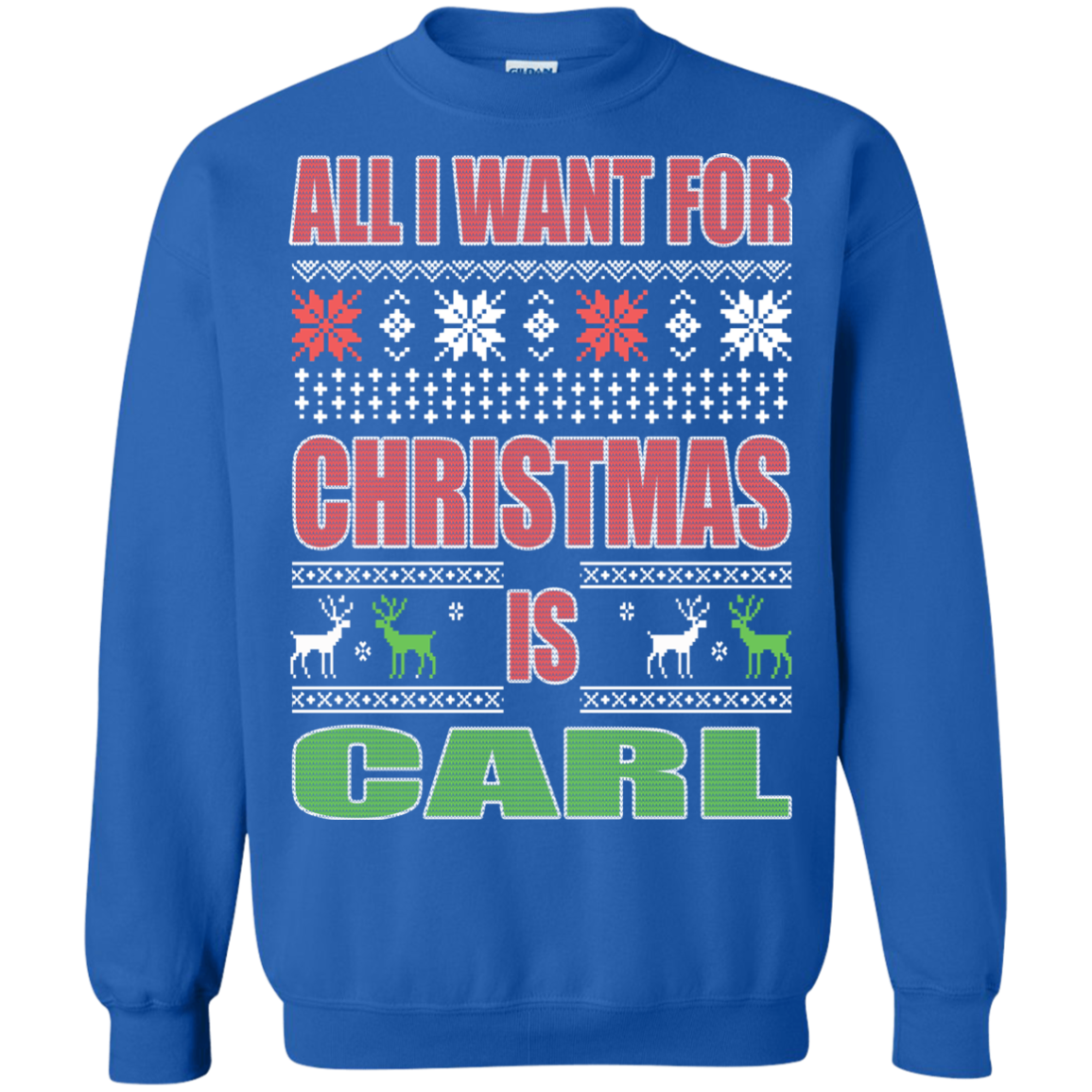 All I Want For Christmas Is Carl Sweater - TeeDragons