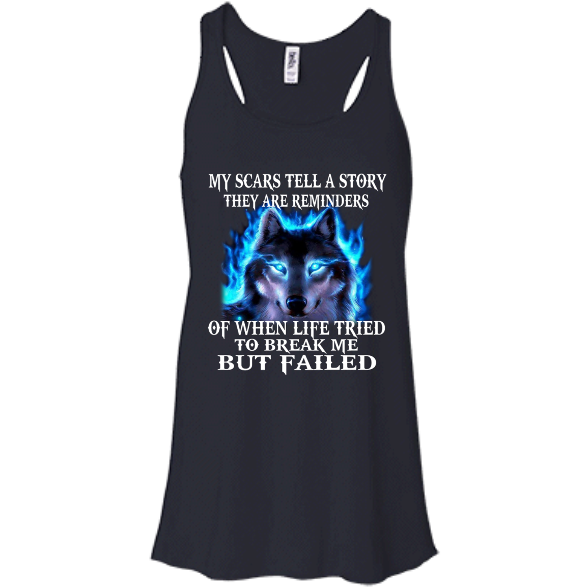 My Scars Tell A Story They Are Reminders Of When Life Tried To break Me But Failed Shirt - TeeDragons