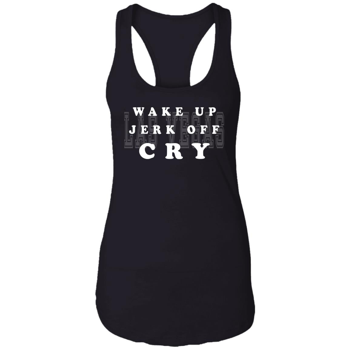 Wake Up Jerk Off Cry Shirt - TeeDragons
