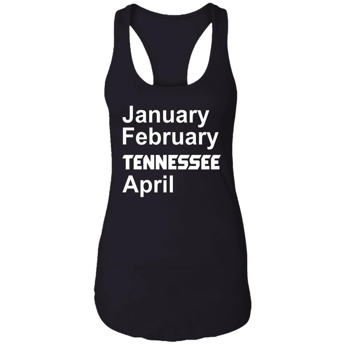 January February Tennessee April Shirt