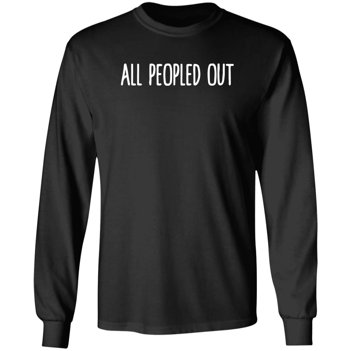 All Peopled Out Sweatshirt