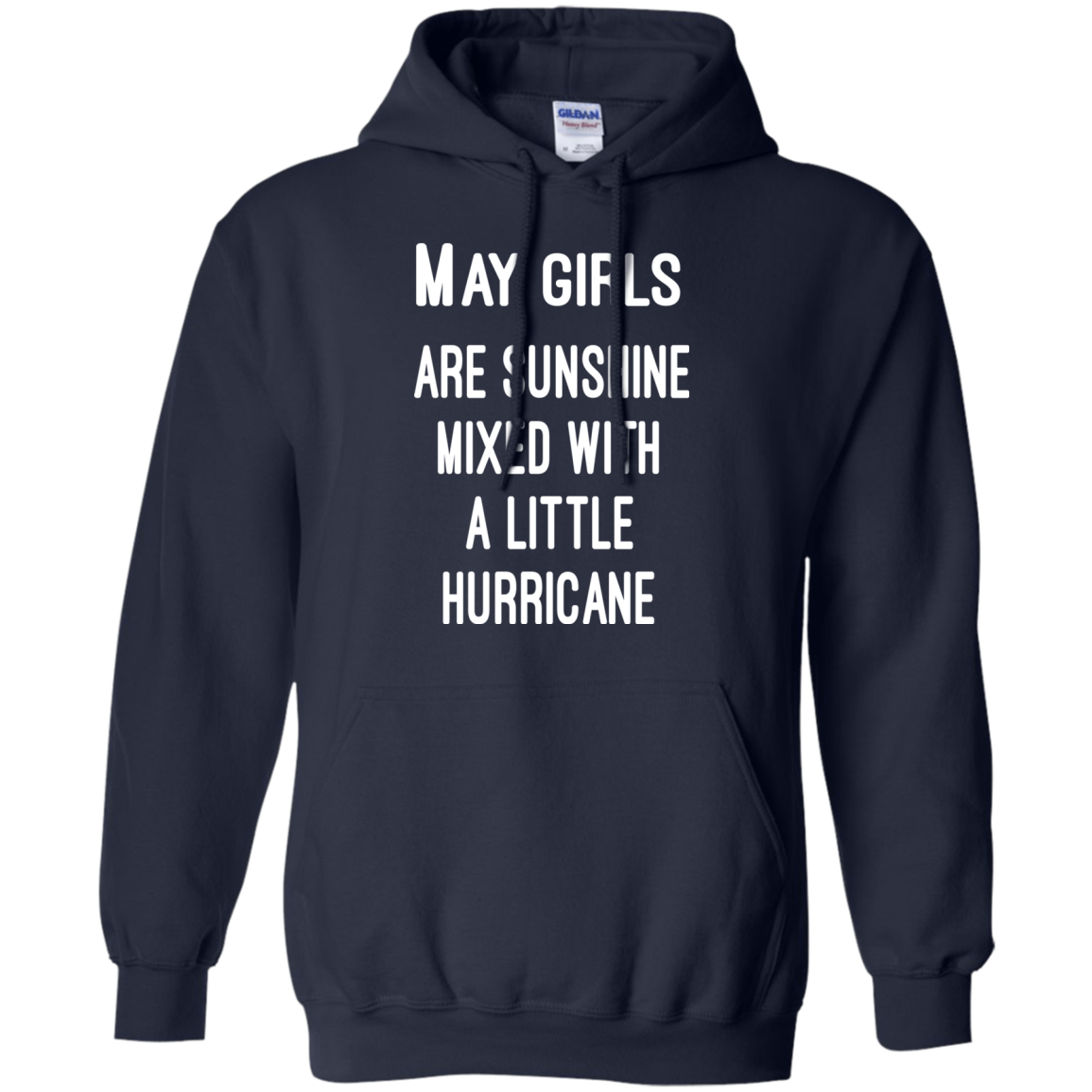 May Girls Are Sunshine Mixed With A Little Hurricane Shirt, Hoodie - TeeDragons