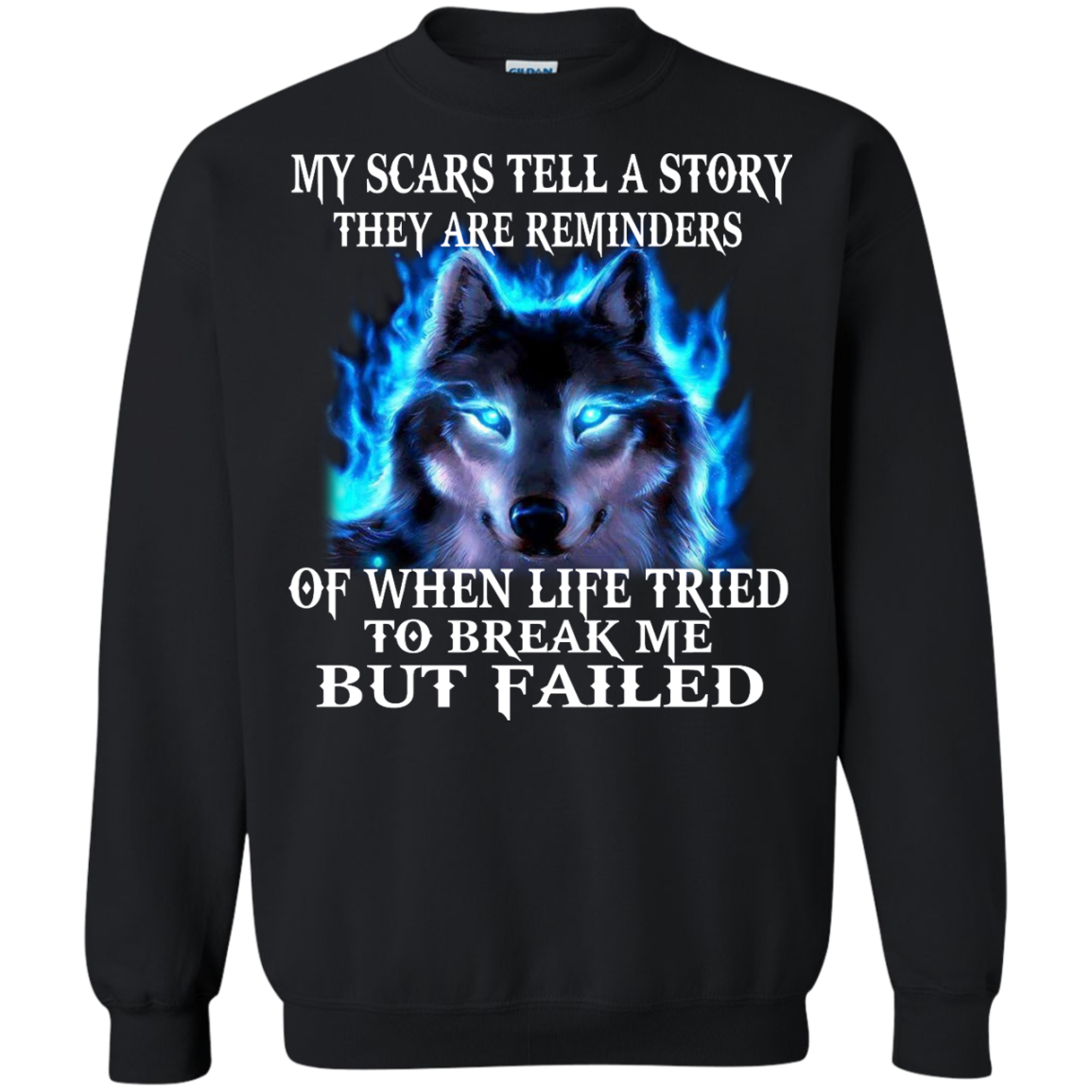 My Scars Tell A Story They Are Reminders Of When Life Tried To break Me But Failed Shirt - TeeDragons