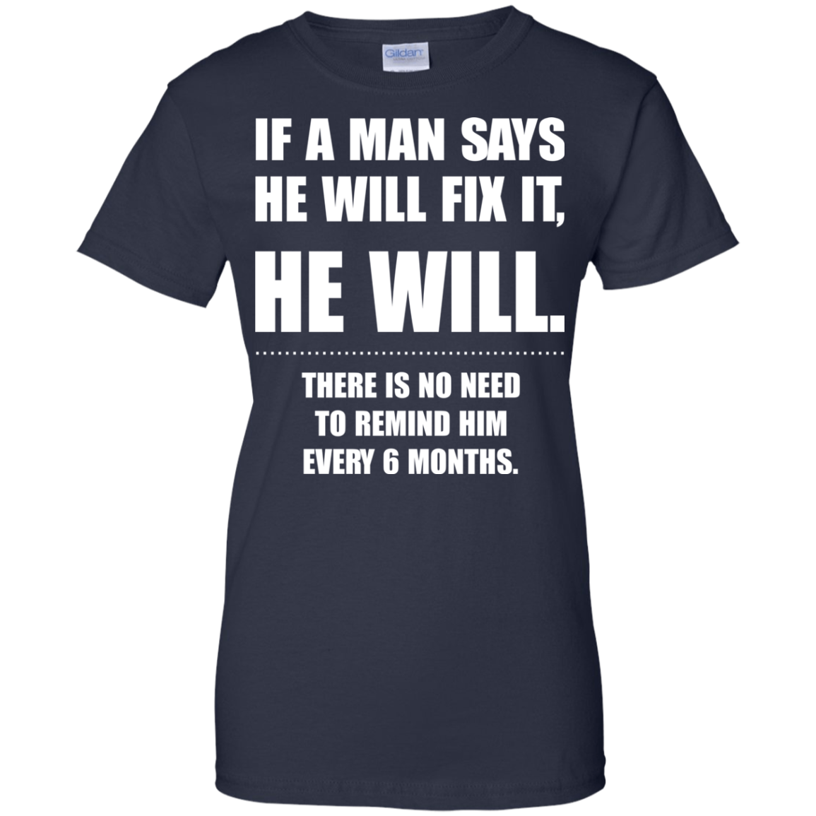 If A Man Says He Will Fix It, He Will Shirt, Hoodie, Tank - TeeDragons