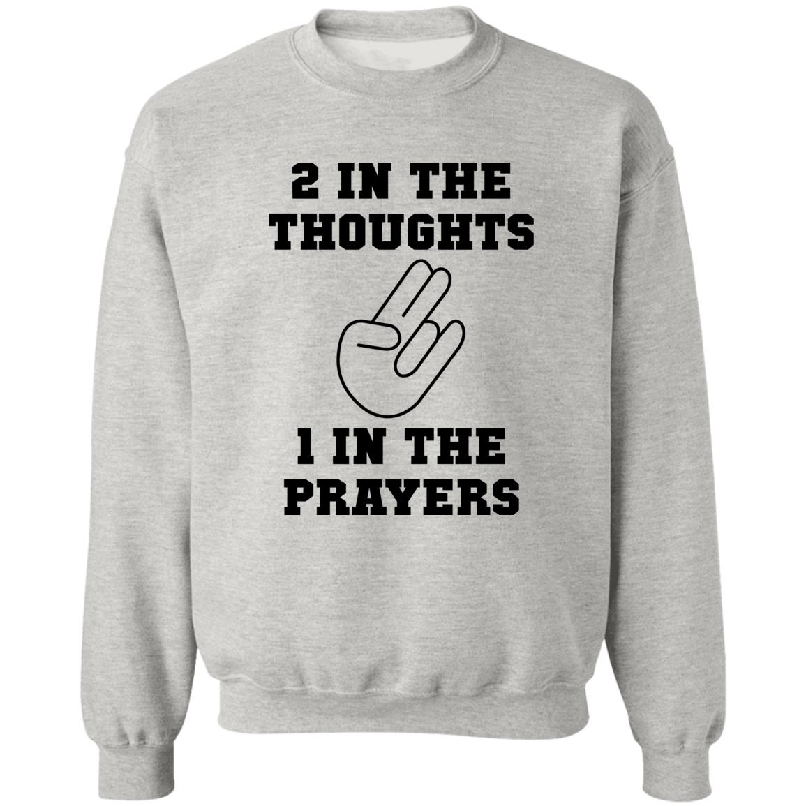 2 In The Thoughts 1 In The Prayers Shirt