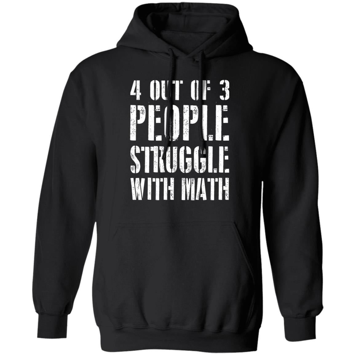 4 out of 3 people struggle with math shirt
