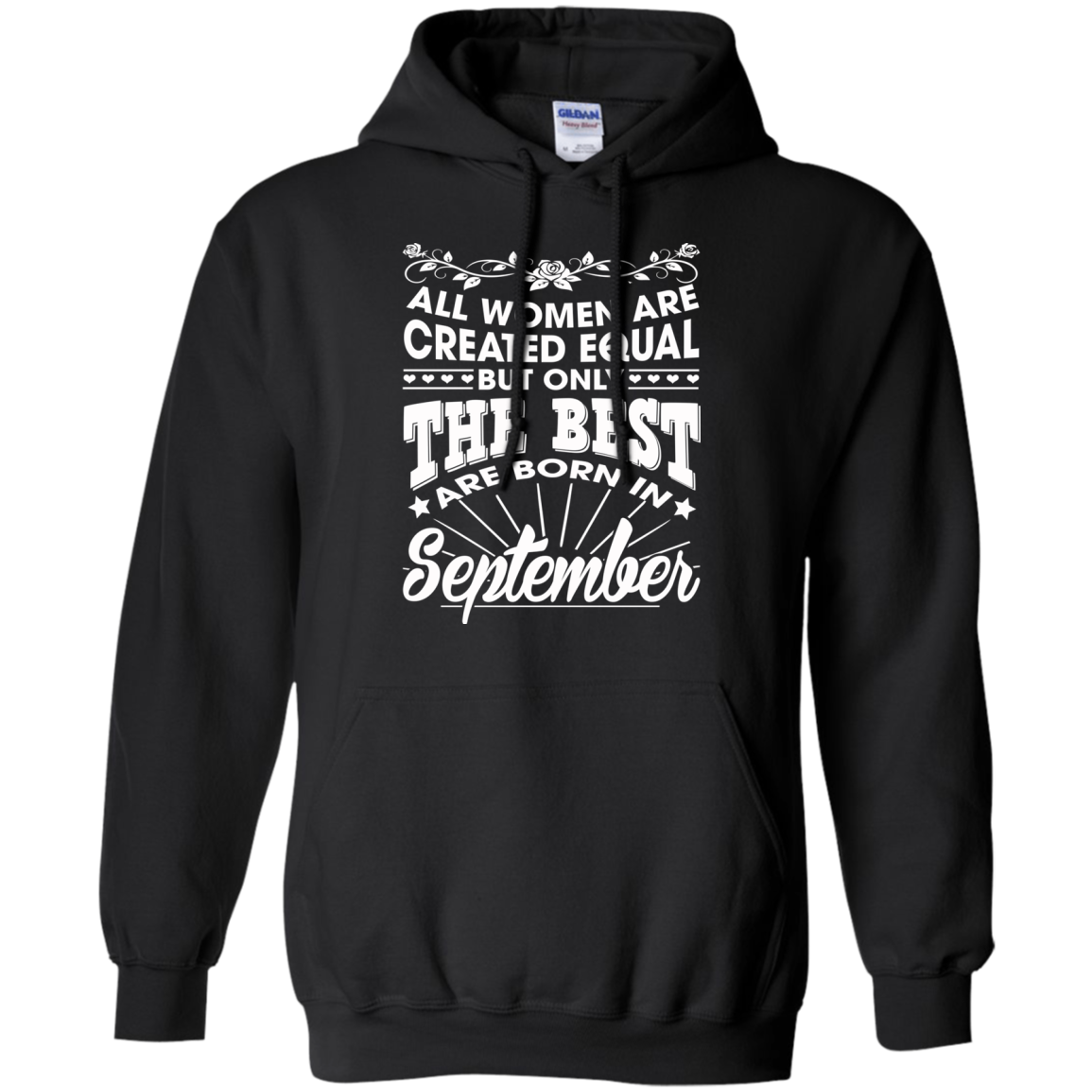 All Women Are Created Equal But Only The Best Are Born In September T-Shirt - TeeDragons