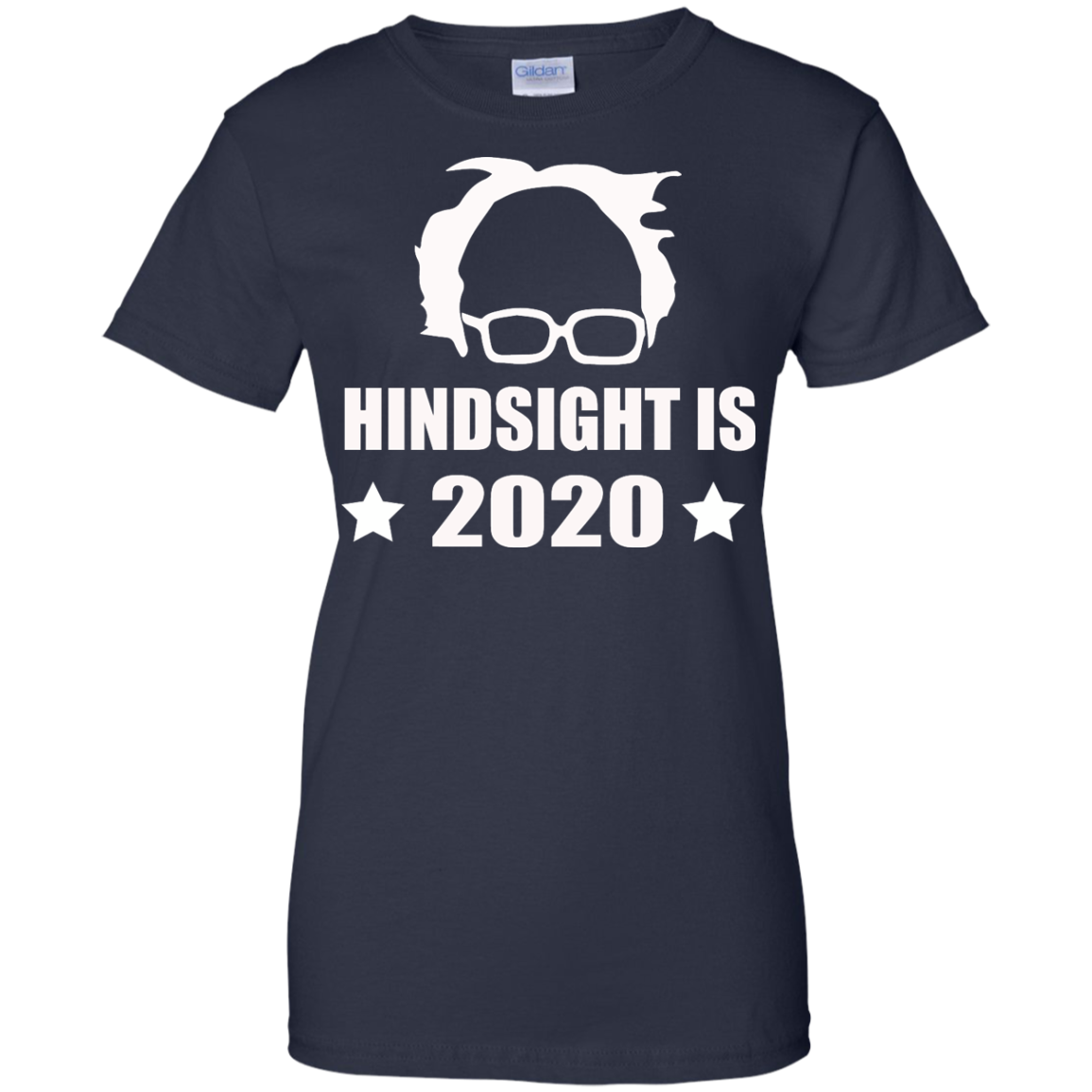 Hindsight is 2020 - Bernie Sanders Shirt - TeeDragons