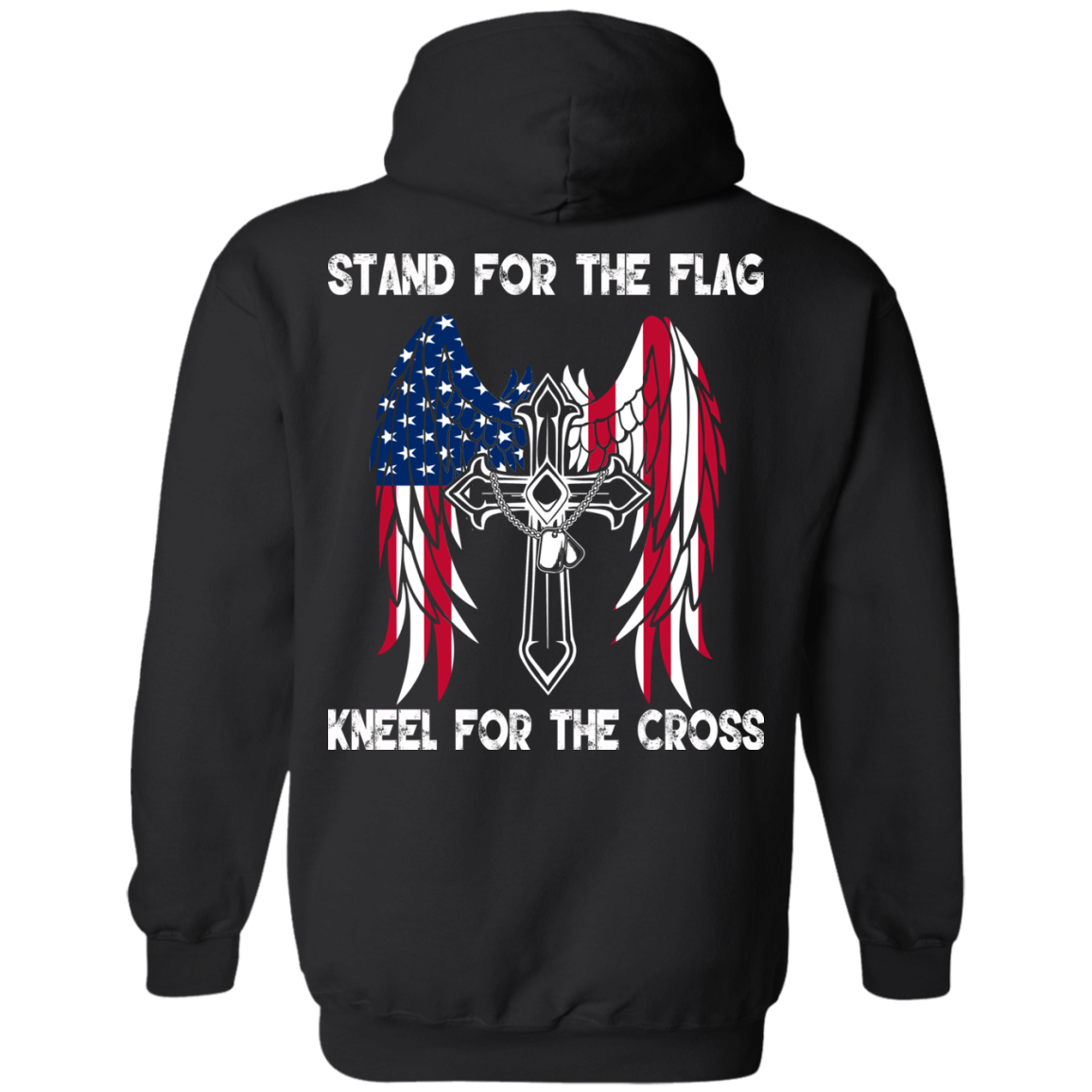Stand For The Flag Kneel For The Cross T-Shirt - Back Design - TeeDragons