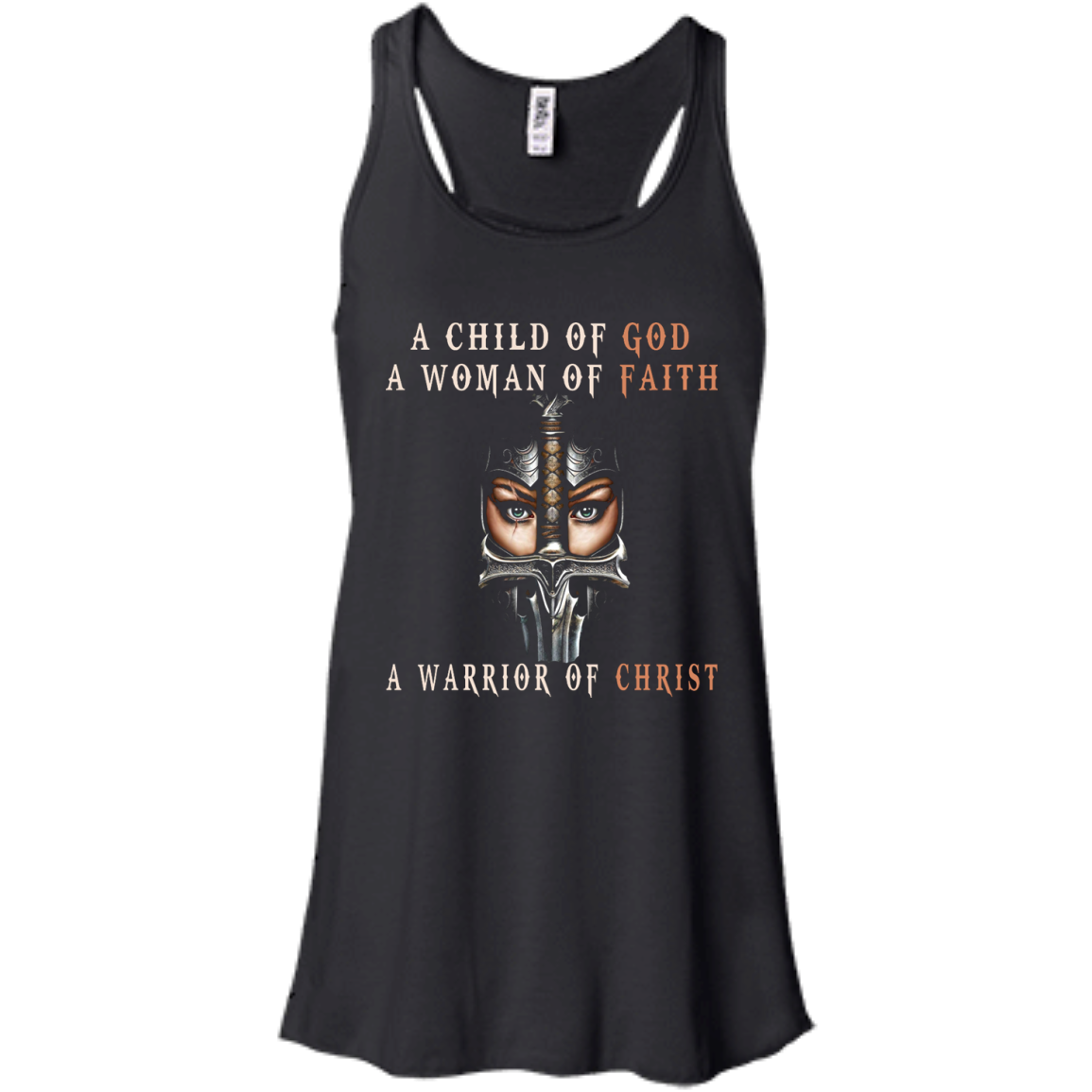 A Child Of God A Woman Of Faith A Warrior Of Christ Shirt, Hoodie - TeeDragons