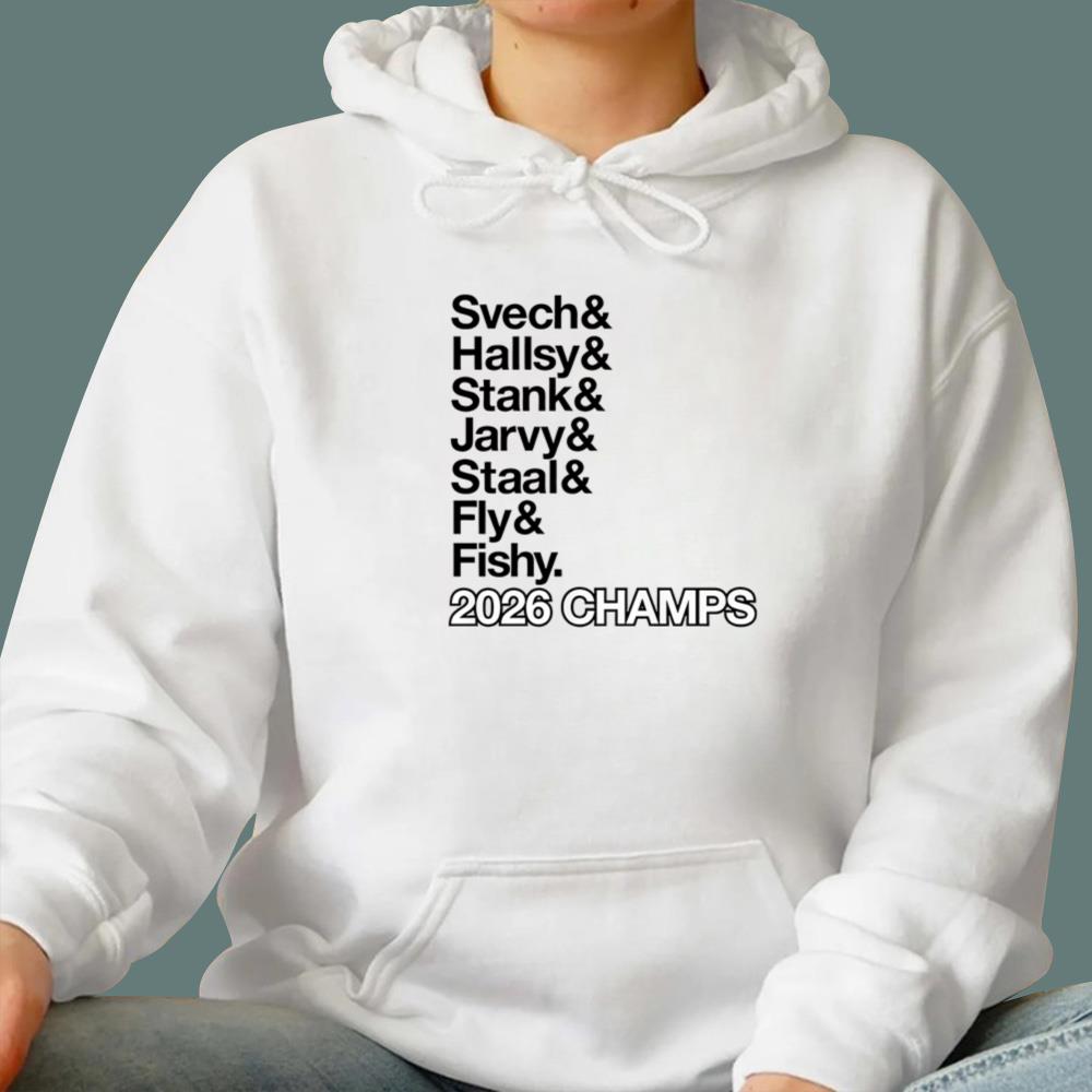 2026 Champs Svech Hallsy Stank Jarvy Staal Fly Fishy T-Shirt