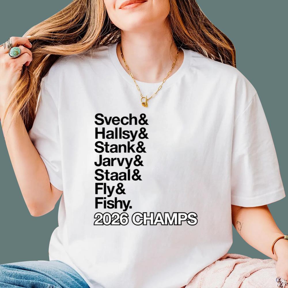 2026 Champs Svech Hallsy Stank Jarvy Staal Fly Fishy T-Shirt