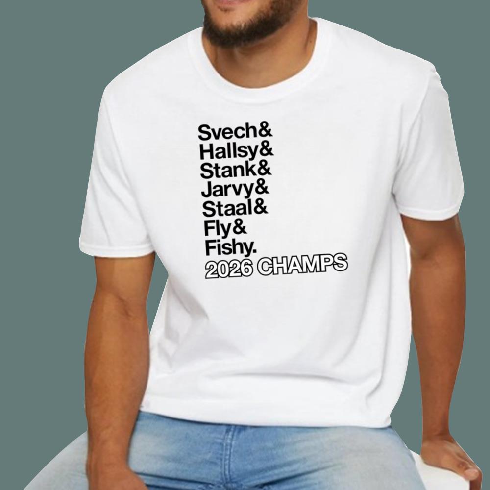 2026 Champs Svech Hallsy Stank Jarvy Staal Fly Fishy T-Shirt