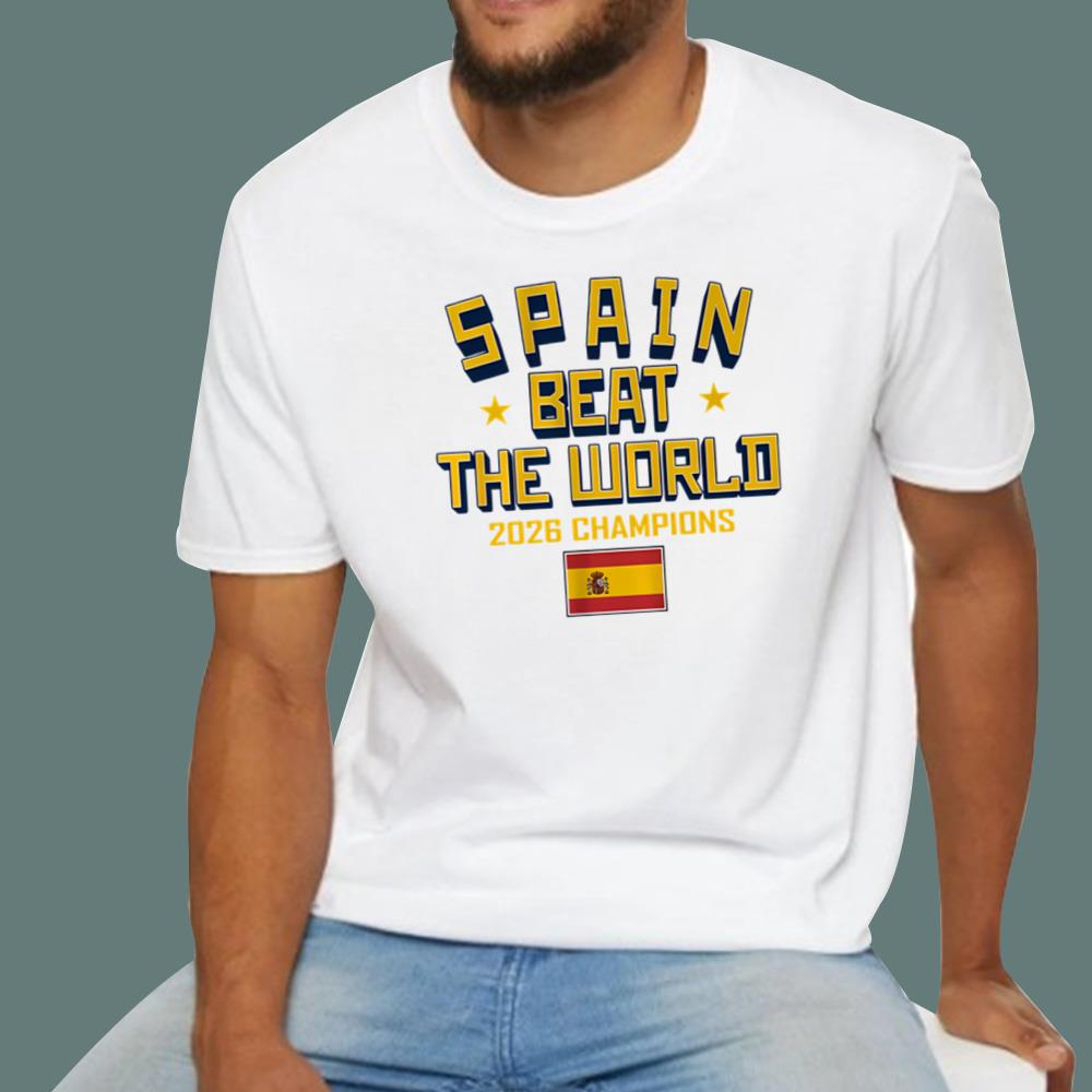 2026 Spain Beat The World T-Shirt