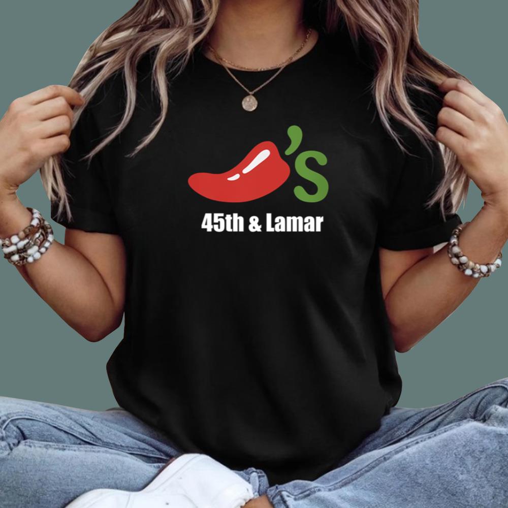 45th and Lamar Chili’s T-Shirt