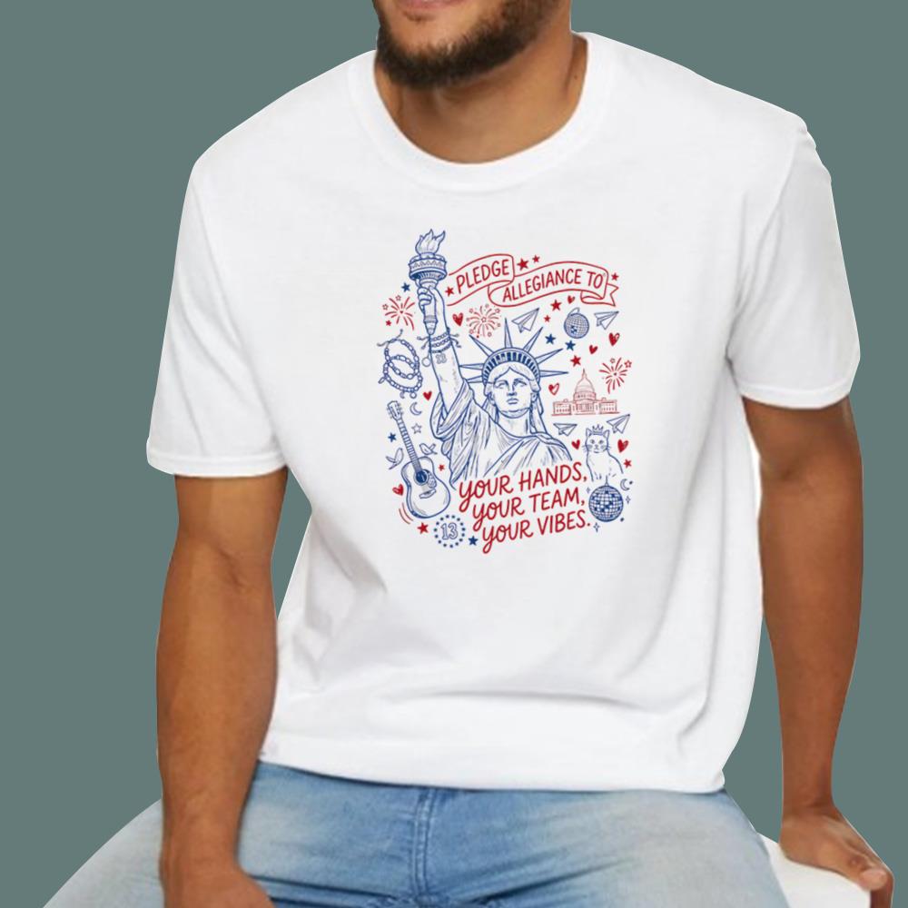 4th Of July Pledge Allegiance To Your Hands Your Team Your Vibes T-Shirt