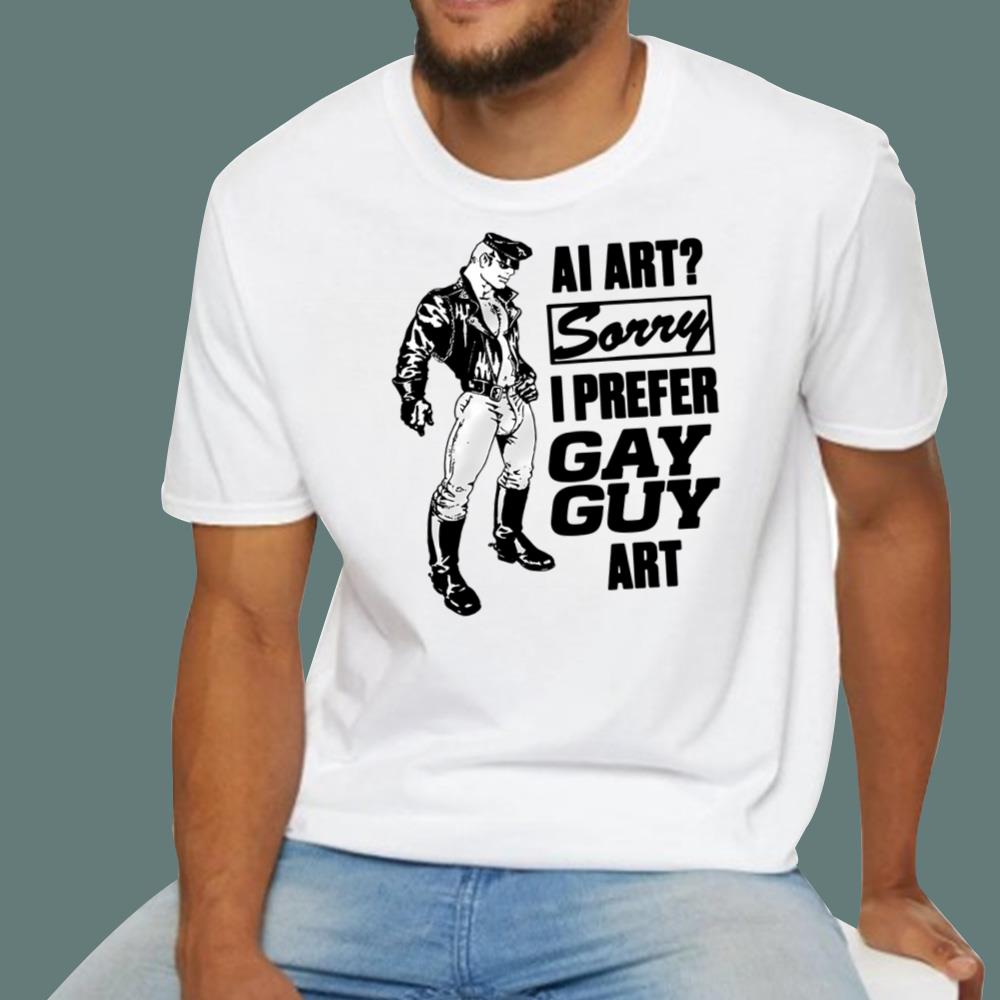 AI Art Sorry I Preffer Gay Guy Art T-Shirt