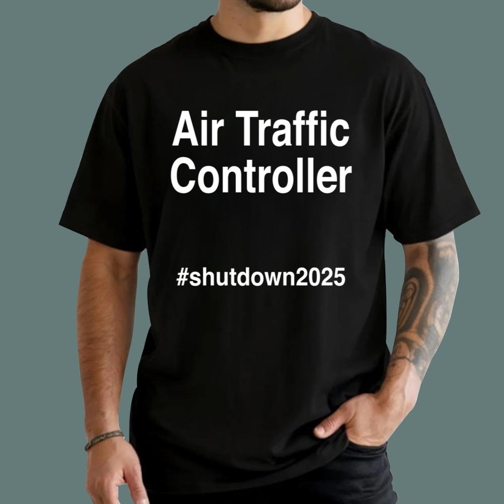 Air Traffic Controller Shutdown 2025 T-Shirt