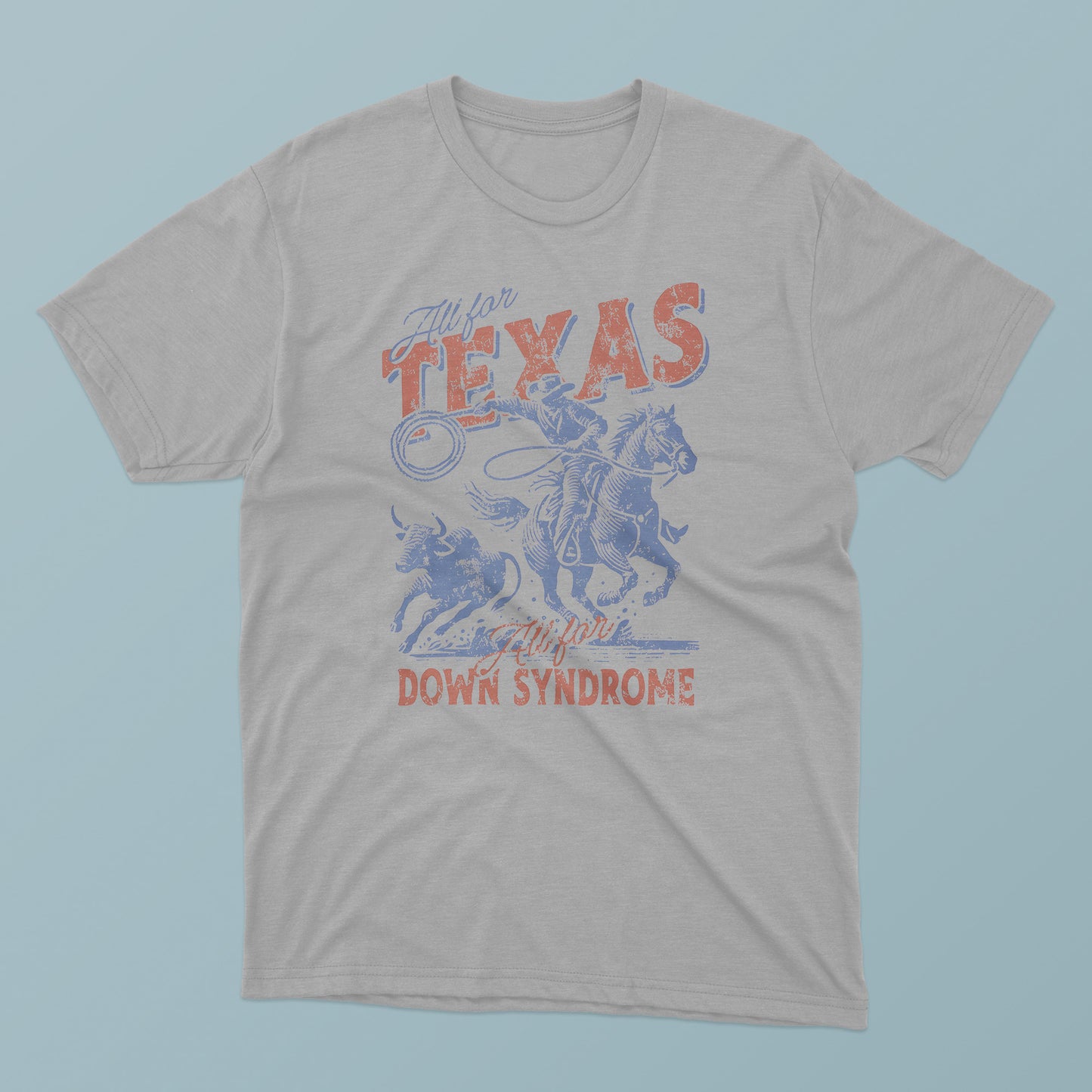 All For Texas All For Down Syndrome T-Shirt