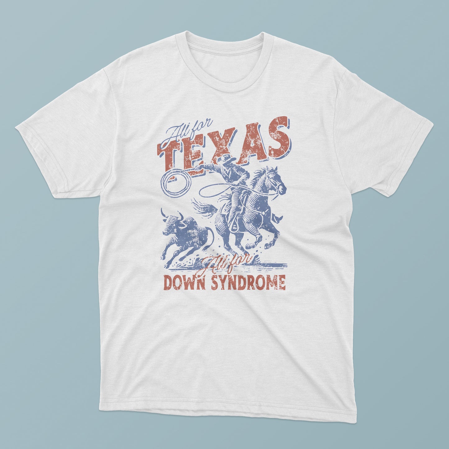 All For Texas All For Down Syndrome T-Shirt