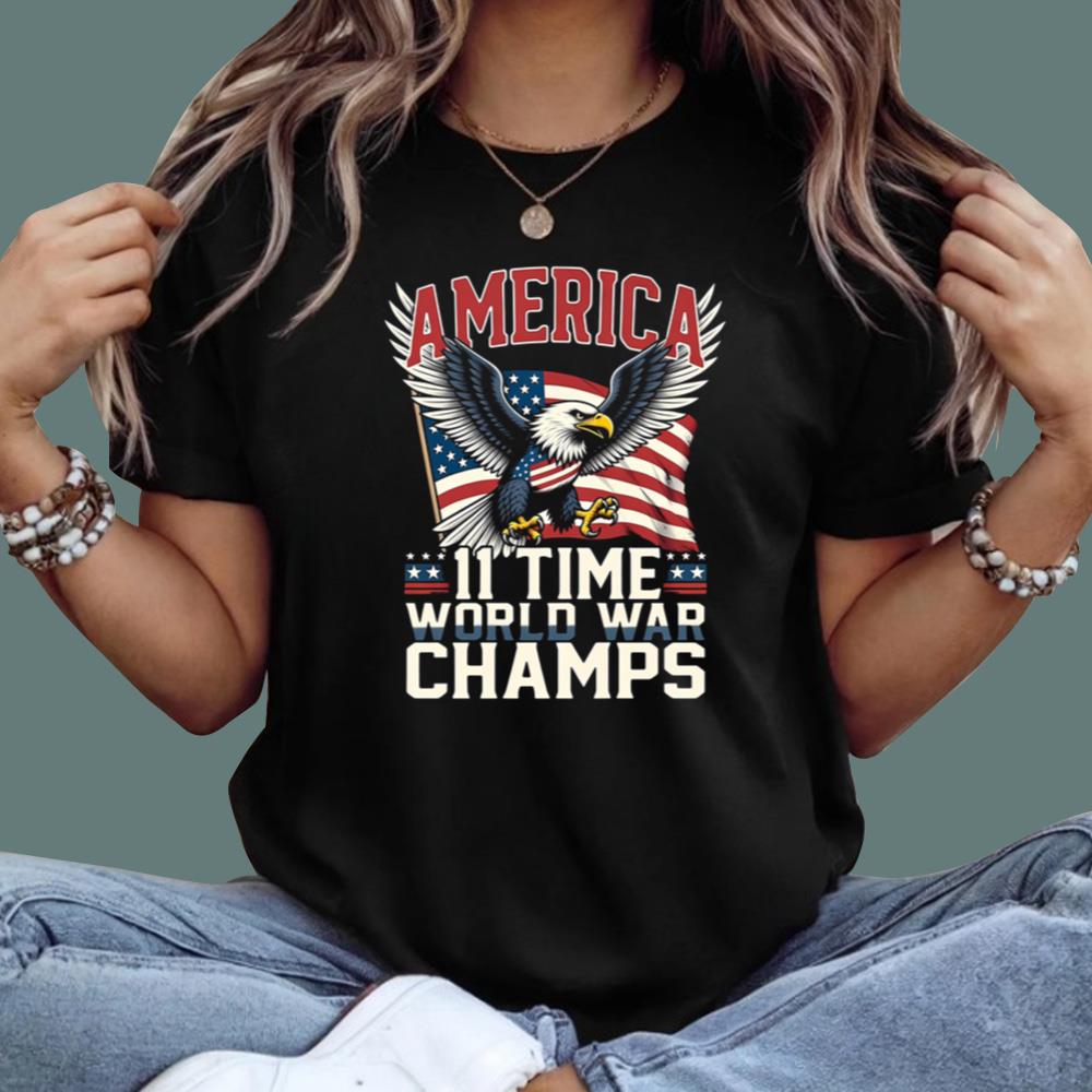 America 11 Time World War Champs T-Shirt