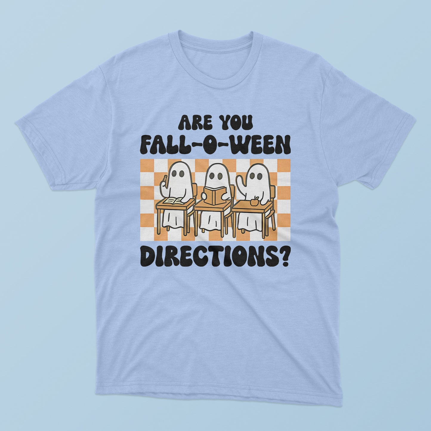 Are You Fall-O-Ween Directions Ghost Teacher T-Shirt