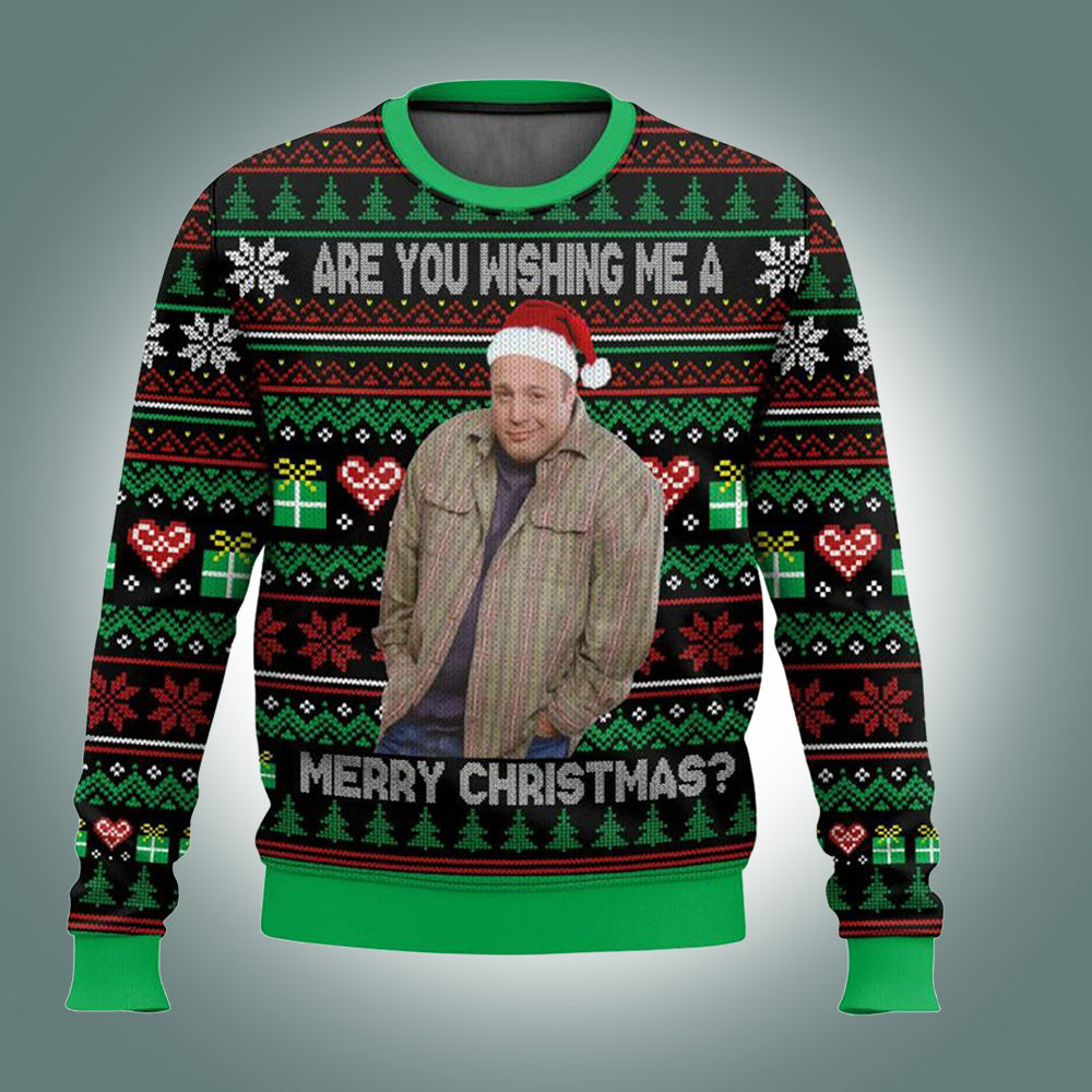 Are You Wishing Me A Merry Christmas Ugly Sweater