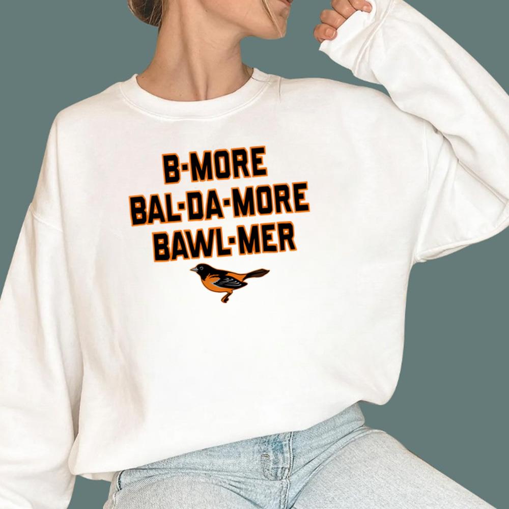 B-more Bal-da-more Bawl-mer T-Shirt