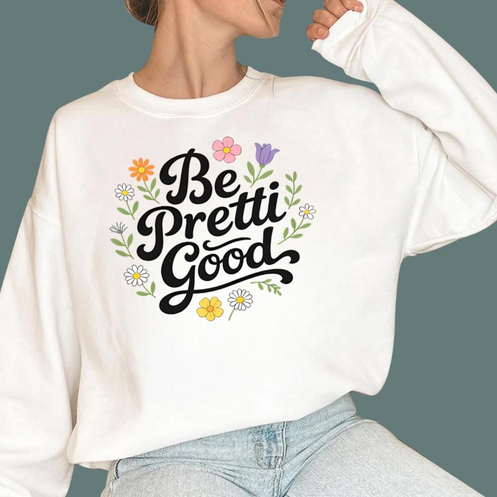 Be Pretti Good Minneapolis T-Shirt