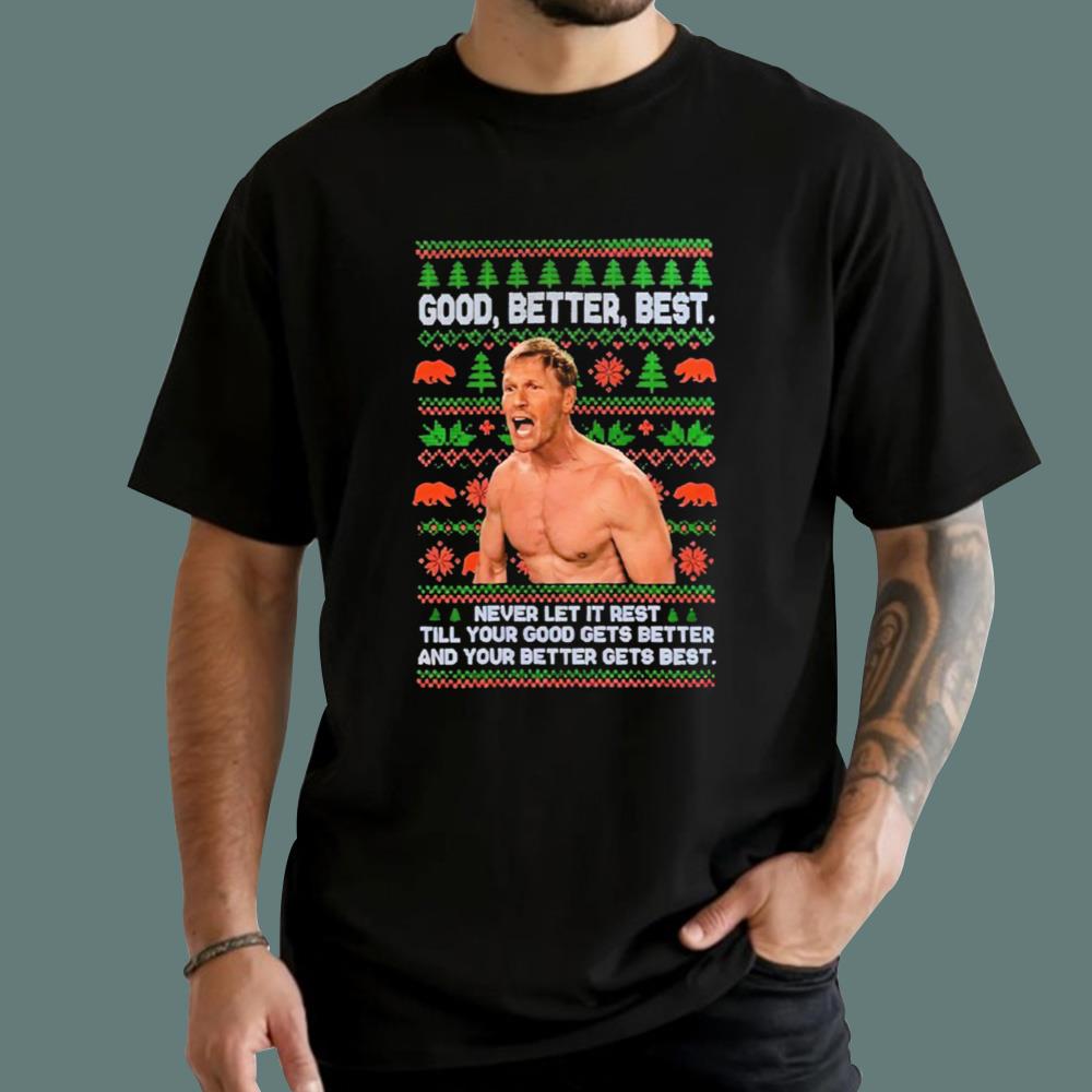 Ben Johnson Good Better Best Christmas Sweatshirt