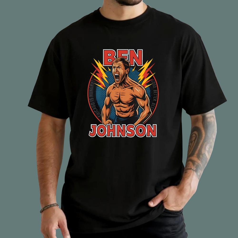 Ben Johnson Good Better Best T-Shirt