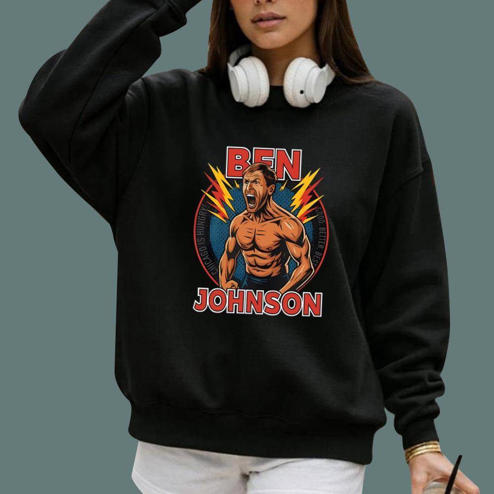 Ben Johnson Good Better Best T-Shirt